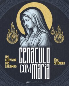 Flyer oficial — Cenáculo com Maria